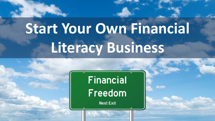 start your own financial literacy business