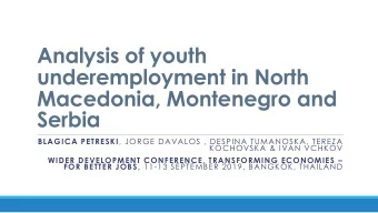 underemployment in North  Macedonia, Montenegro and  Serbia BLAGICA PETRESKI , JORGE DAVALOS ,