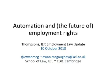 employment rights  Thompsons, IER Employment Law Update  10 October 2018  @ewanmcg ~