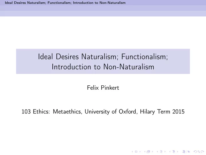 ideal desires naturalism functionalism introduction to