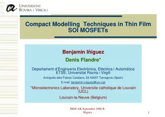 Compact Modelling Techniques in Thin Film  SOI MOSFETs  Benjamin Iiguez  Denis Flandre*
