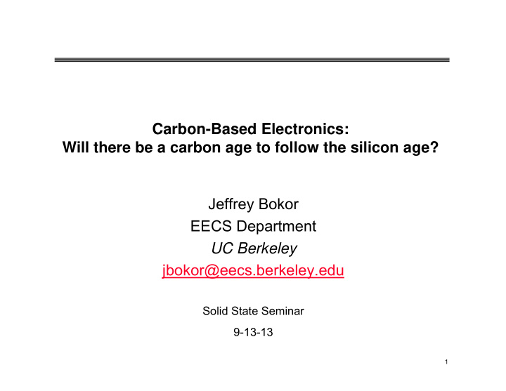 carbon based electronics will there be a carbon age to