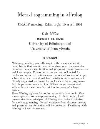 Meta-Programming in  Prolog  UKALP meeting, Edinburgh, 10 April 1991  Dale Miller