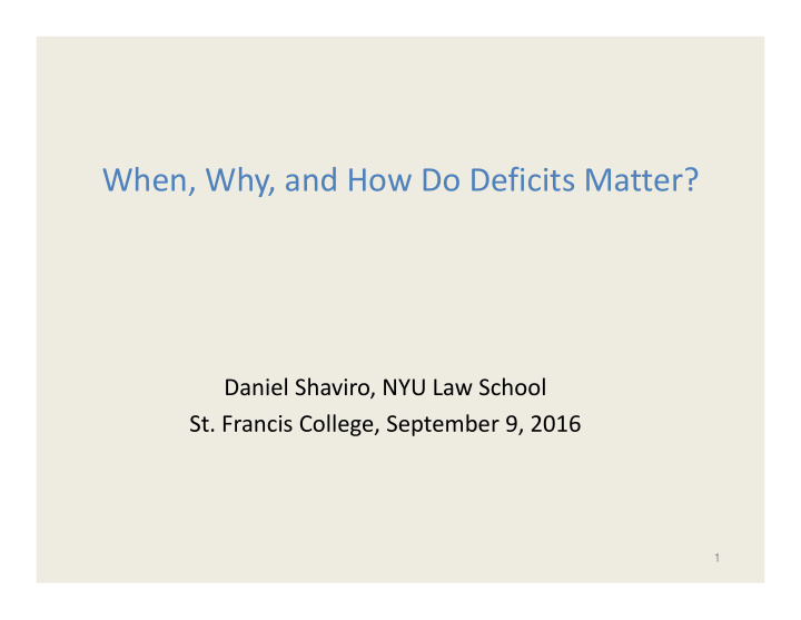 when why and how do deficits matter