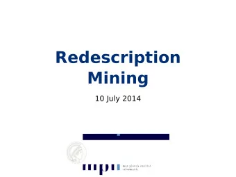 Redescription  Mining  10 July 2014  An Example  In last season of Italys Serie A, the games in