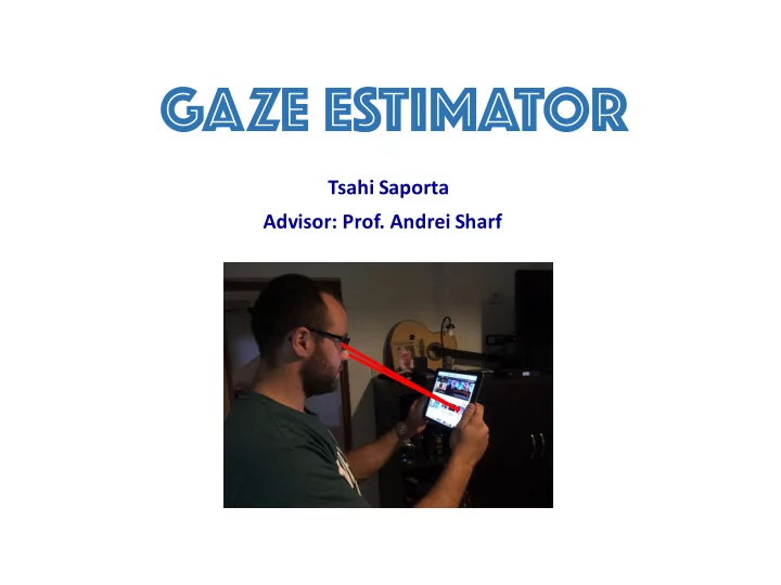 gaze estimator