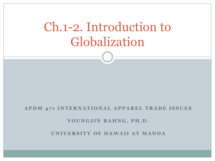 ch 1 2 introduction to globalization