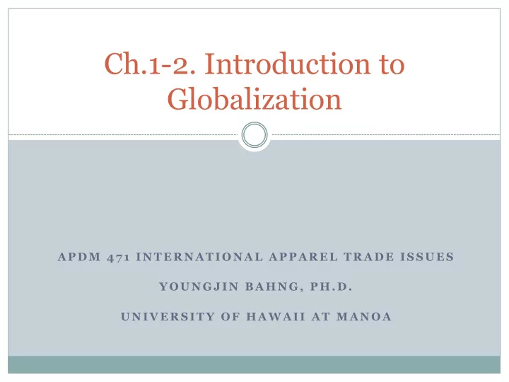 ch 1 2 introduction to globalization