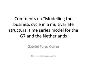 Comments on  Modelling the  business cycle in a multivariate  structural time series model for