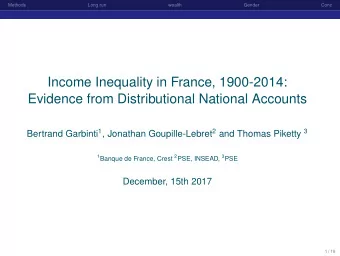 Income Inequality in France, 1900-2014:  Evidence from Distributional National Accounts Bertrand