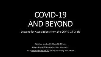COV  OVID-19  19  AND  ND B  BEYOND  OND  Lessons for Associations from the COVID-19 Crisis
