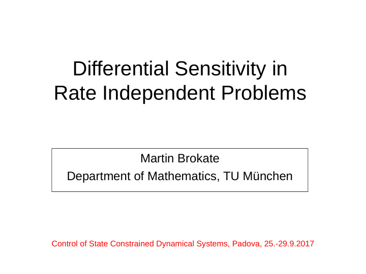 differential sensitivity in rate independent problems