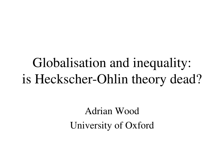globalisation and inequality is heckscher ohlin theory