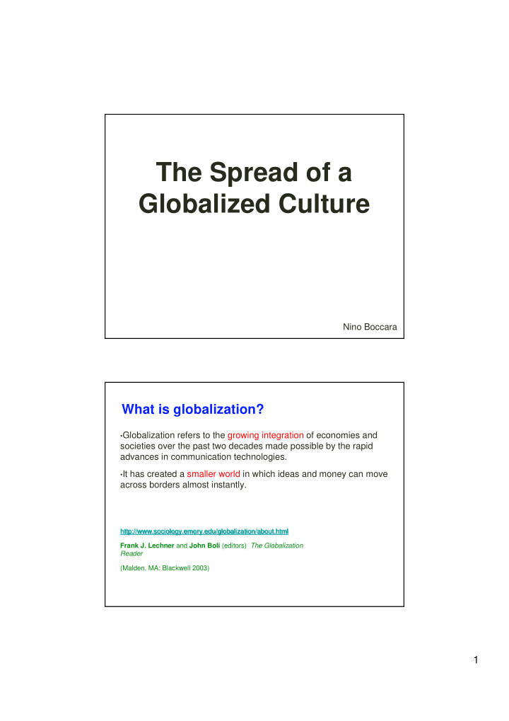 the spread of a the spread of a globalized culture