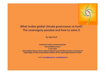 What makes global climate governance so hard?  The sovereignty paradox and how to solve it  By Inge