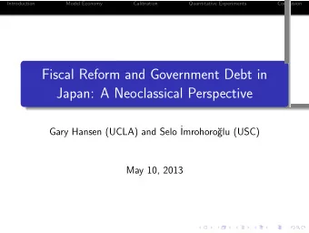 Fiscal Reform and Government Debt in  Japan: A Neoclassical Perspective  .  Gary Hansen (UCLA) and
