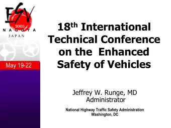 18 th International  N   A   G   O   Y   A  Technical Conference  J A P A N  on the  Enhanced