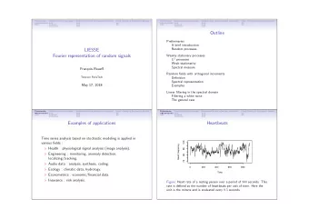 Outline  Preliminaries  A brief introduction  Random processes  LIESSE  Fourier representation of