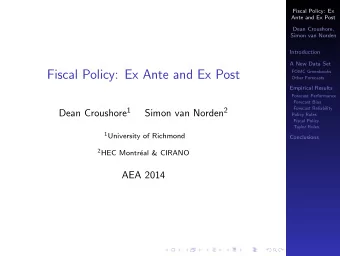 Fiscal Policy: Ex Ante and Ex Post  FOMC Greenbooks  Other Forecasts  Empirical Results  Forecast