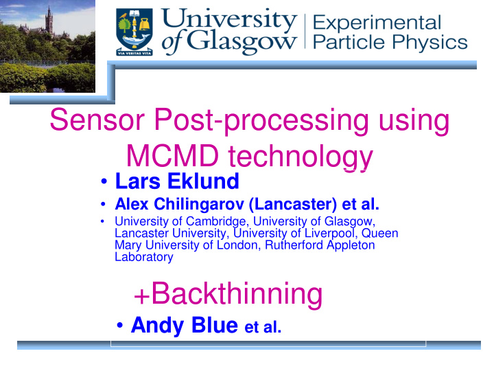 sensor post processing using mcmd technology