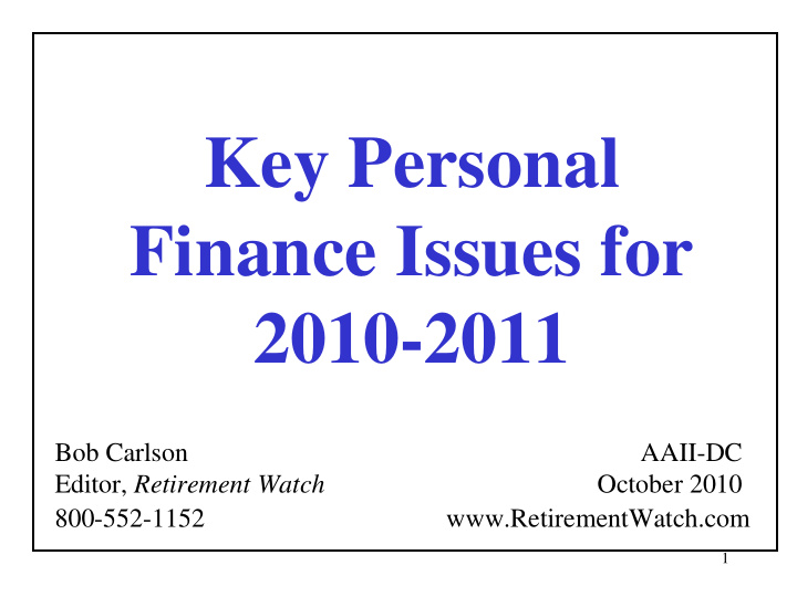 key personal finance issues for 2010 2011