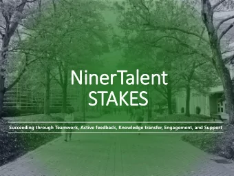 STAKES  Succeeding through Teamwork, Active feedback, Knowledge transfer, Engagement, and Support