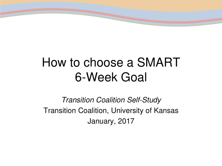 how to choose a smart 6 week goal