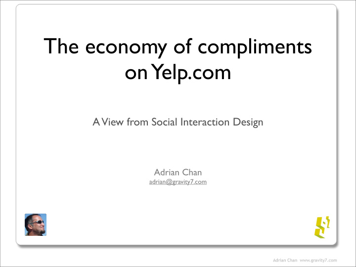the economy of compliments on yelp com