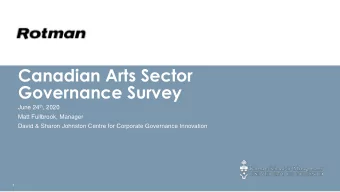 Governance Survey June 24 th , 2020  Matt Fullbrook, Manager  David &amp; Sharon Johnston Centre