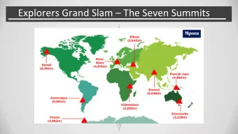Explorers Grand Slam  The Seven Summits  Explorers Grand Slam  Seven Summits  Vinson Massif