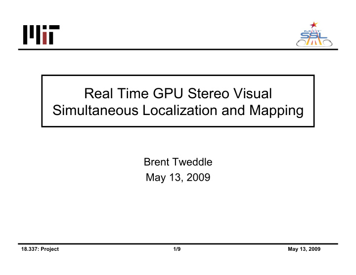 real time gpu stereo visual simultaneous localization and