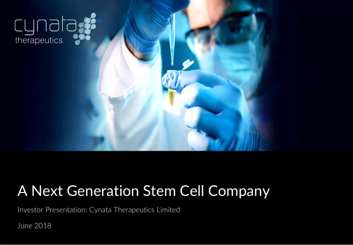 a next generation stem cell company