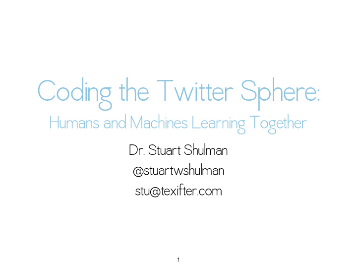 coding the twitter sphere