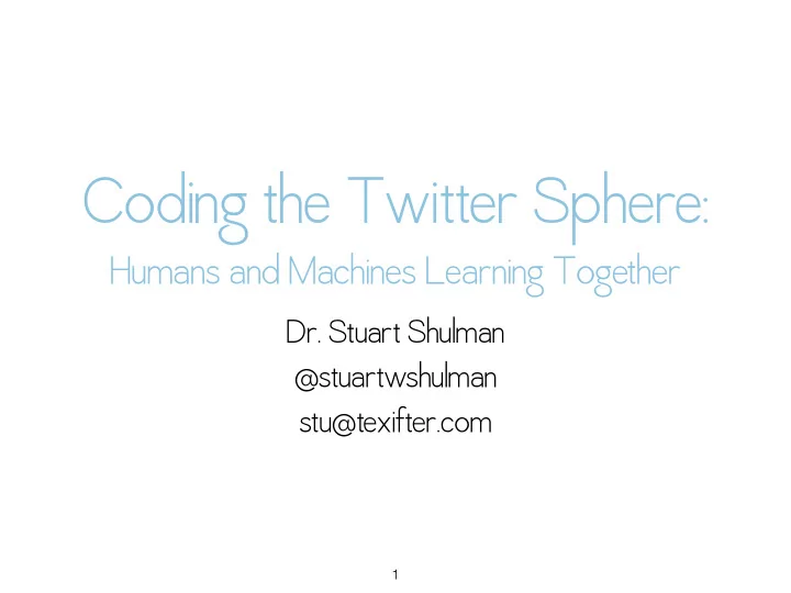 coding the twitter sphere