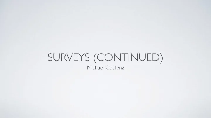 surveys continued