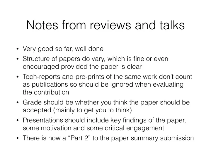 notes from reviews and talks