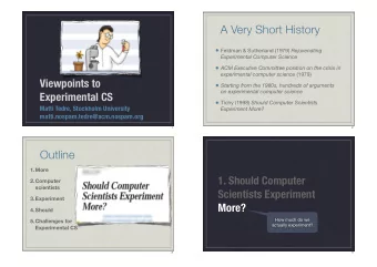 A Very Short History Feldman &amp; Sutherland (1979) Rejuvenating  Experimental Computer Science