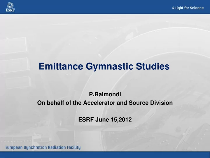 emittance gymnastic studies