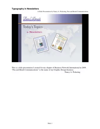 Typography in Newsletters  A Slide Presentation by Nancy A. Pickering, Pen and Brush Communications