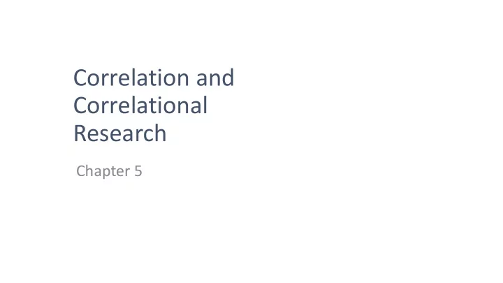 correlation and correlational research