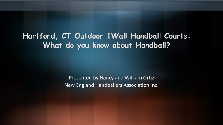 hartford ct outdoor 1wall handball courts what do you