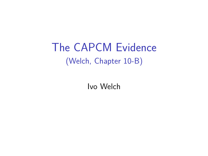 the capcm evidence