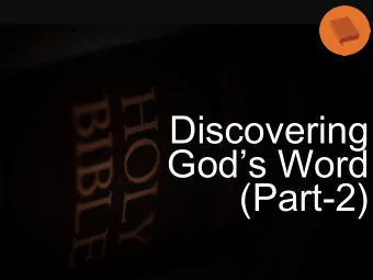 Discovering  Gods Word  (Part-2)  Discovering Gods Word  (Part-2)  Hermeneutics = The science