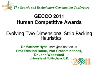 Heuristics Dr Matthew Hyde mvh@cs.nott.ac.uk  Prof Edmund Burke, Prof Graham Kendall,  Dr John