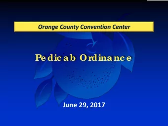 Pe dic ab Or  dinanc e  June 29, 2017  Pre se nta tion Outline  Background  Key Ordinance