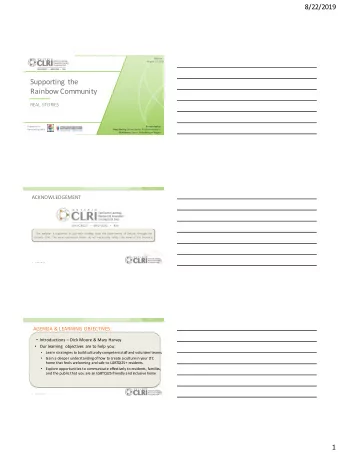 Supporting the  Rainbow Community  REAL STORIES  Presented in Presented by:  Partnership with: Mary