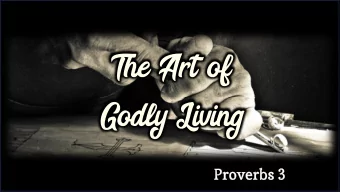 Principles, not Promises  Principles, not Promises  Proverbs 3:12  but keep my commands in