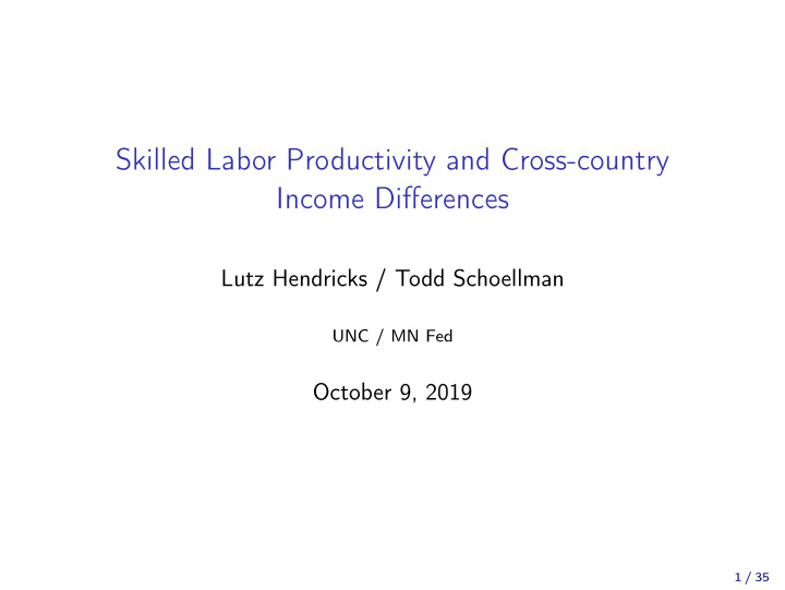 skilled labor productivity and cross country income