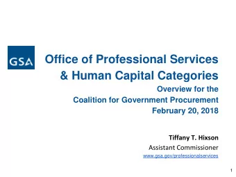 &amp; Human Capital Categories  Overview for the  Coalition for Government Procurement  February
