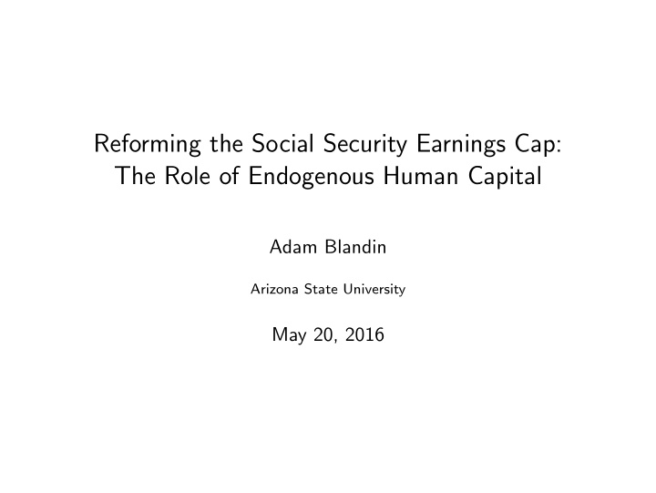 reforming the social security earnings cap the role of